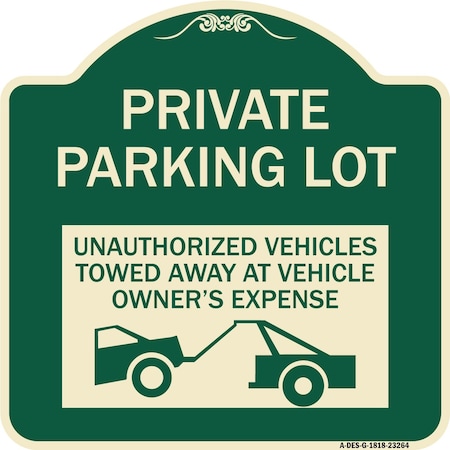 Private Parking Lot Unauthorized Vehicles Towed At Owner Expense Aluminum Sign